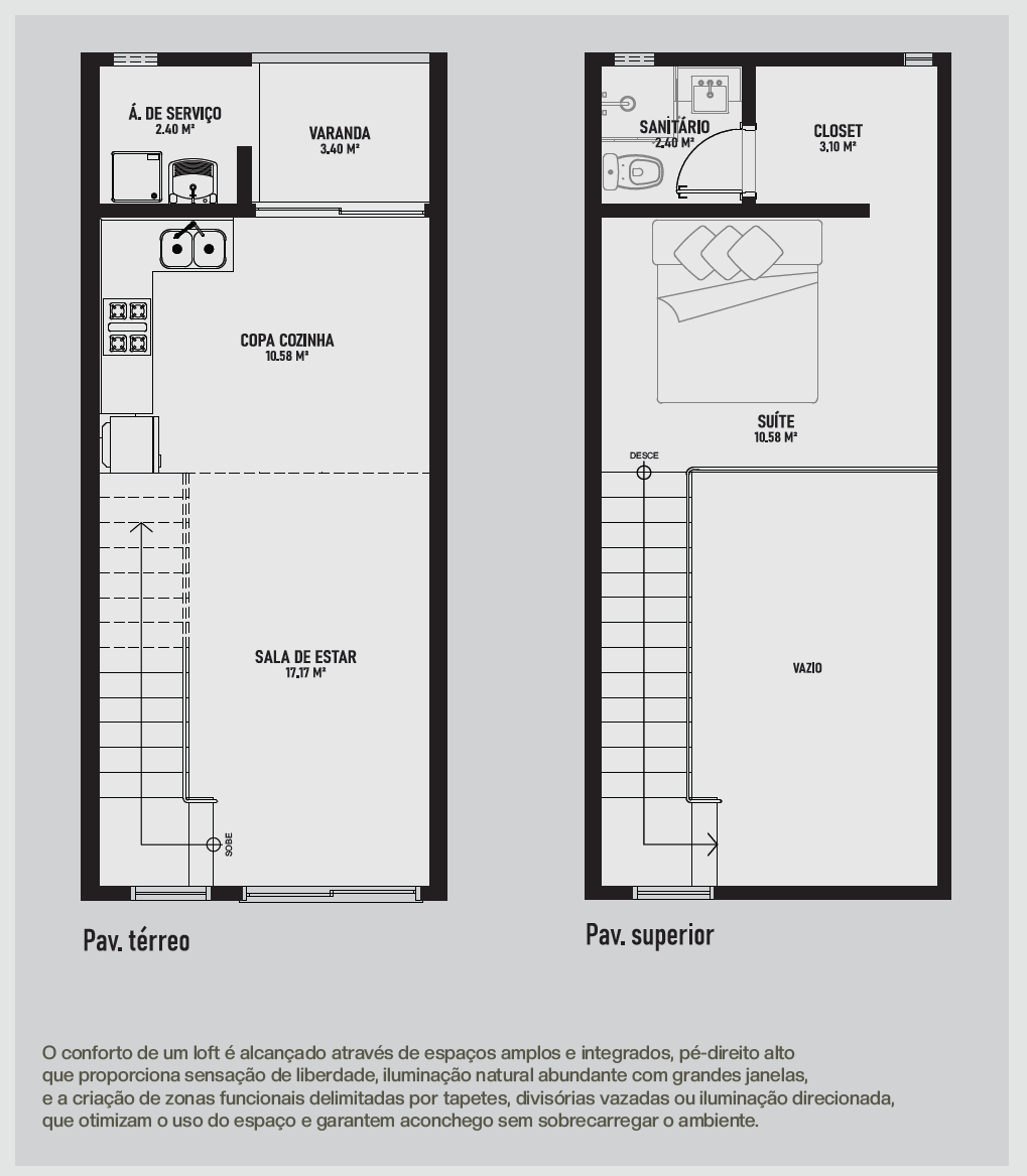Planta baixa — Loft duplex — 56 m²